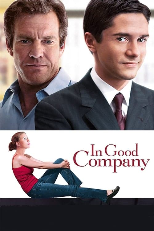 In Good Company (2004) Movie Poster