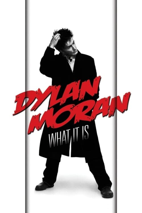 Dylan Moran: What It Is (2009) Movie Poster