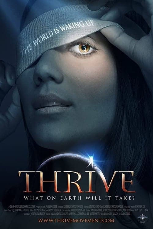 Thrive: What on Earth Will it Take? (2011) Movie Poster