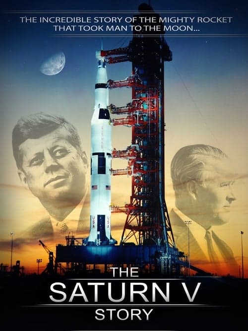 The Saturn V Story (2014) Movie Poster