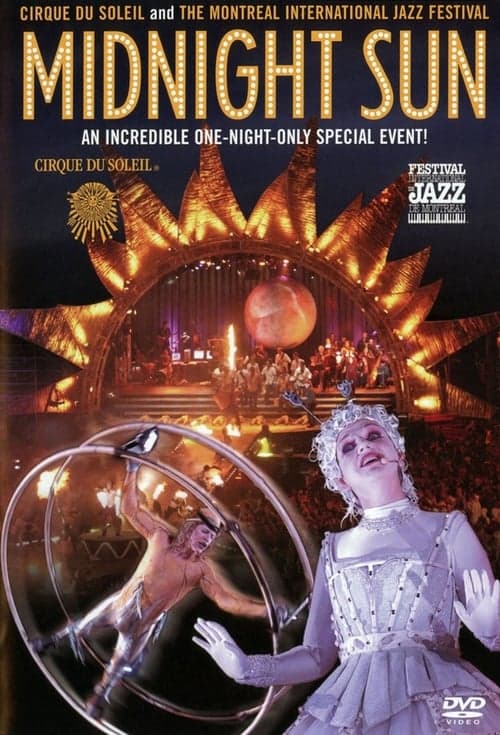 Cirque du Soleil: Midnight Sun (2004) Movie Poster