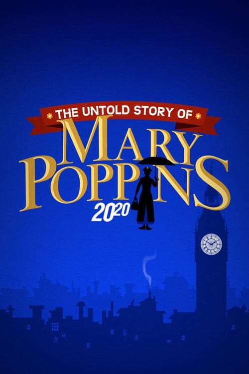 The Untold Story of Mary Poppins: A Special Edition of 20/20 (2024) Movie Poster