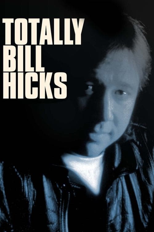 Totally Bill Hicks (1998) Movie Poster