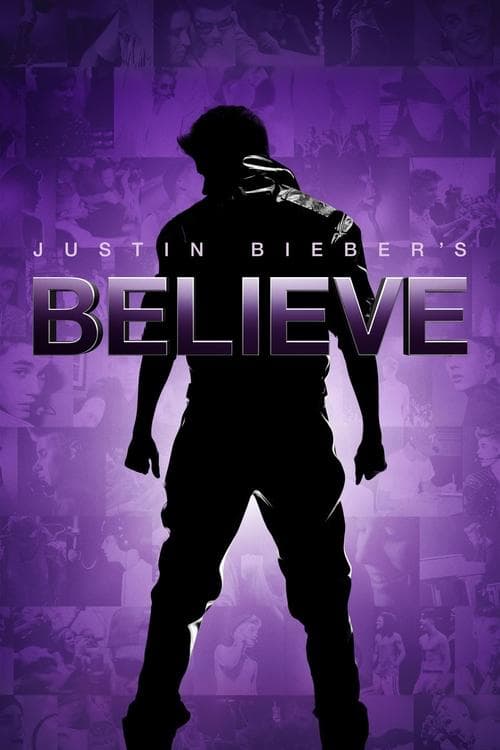 Justin Bieber's Believe (2013) Movie Poster