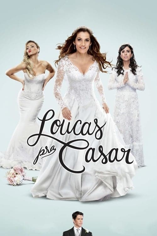 Loucas pra Casar (2015) Movie Poster