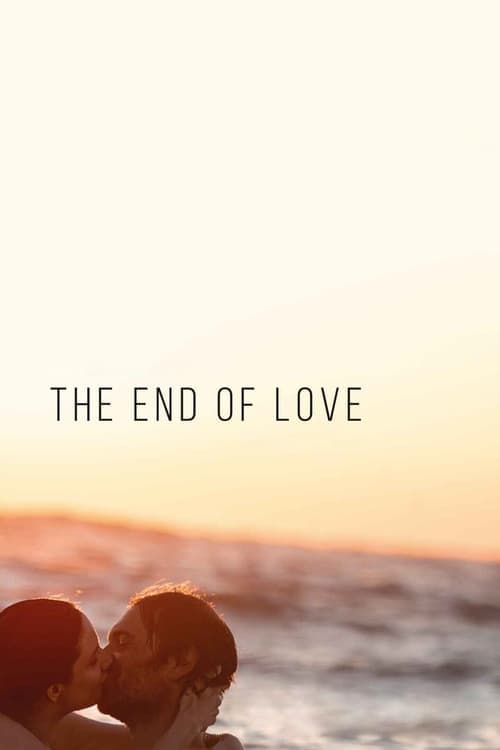 The End of Love (2020) Movie Poster