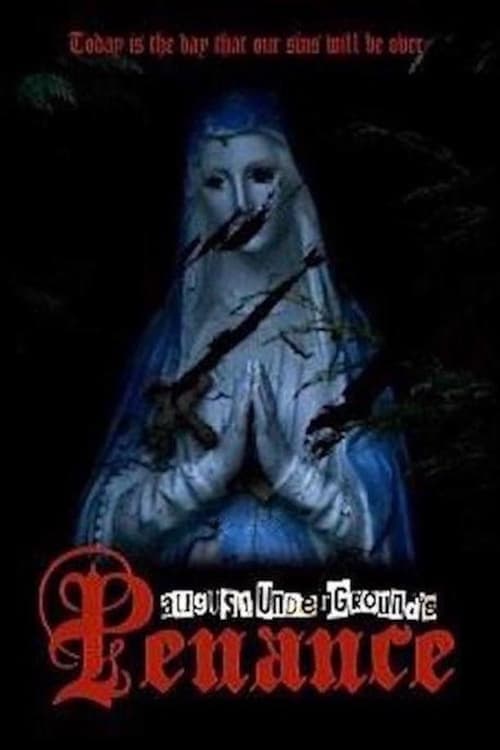 August Underground's Penance (2007) Movie Poster