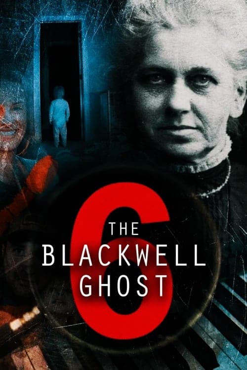 The Blackwell Ghost 6 (2022) Movie Poster