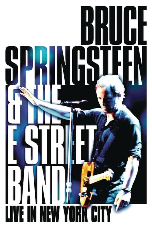 Bruce Springsteen & the E Street Band - Live in New York City (2000) Movie Poster