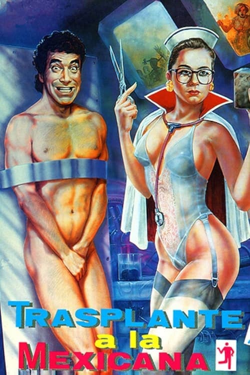 Transplante a la mexicana (1990) Movie Poster