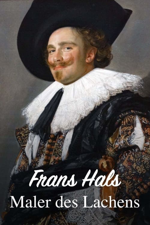 Frans Hals - Maler des Lachens (2024) Movie Poster