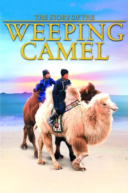 The Story of the Weeping Camel (2003) Movie Poster