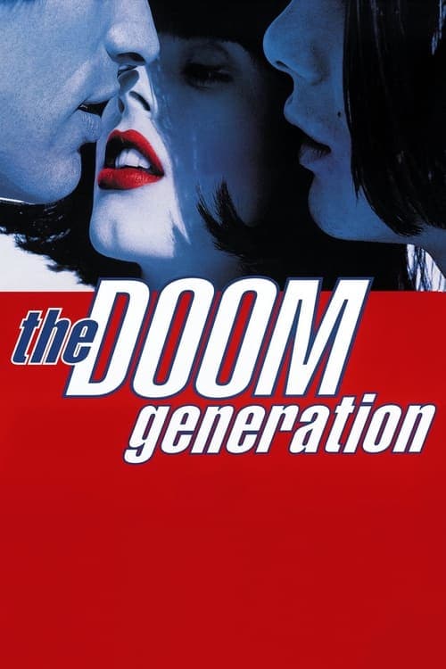 The Doom Generation (1995) Movie Poster