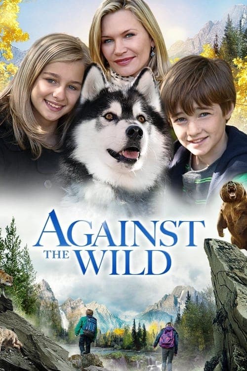 Against the Wild (2013) Movie Poster