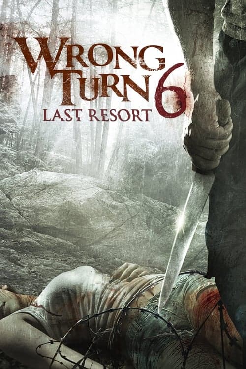 Wrong Turn 6: Last Resort (2014) Movie Poster