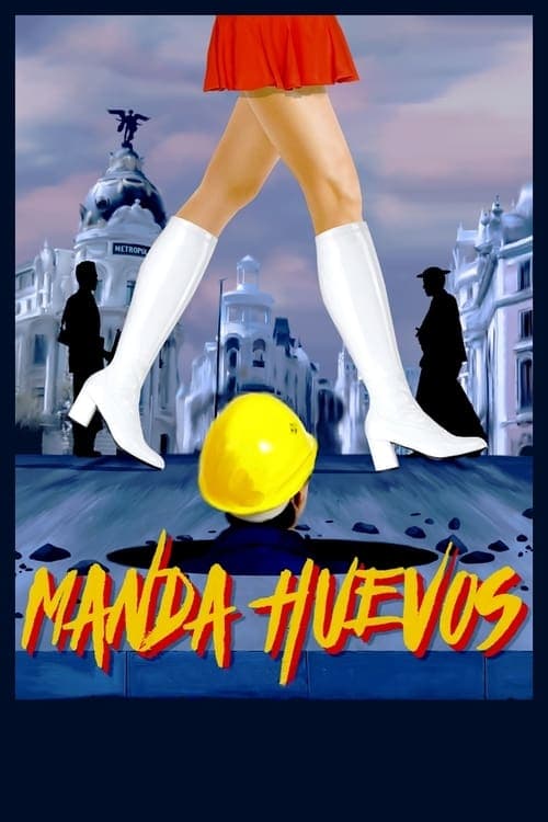 Manda huevos (2016) Movie Poster