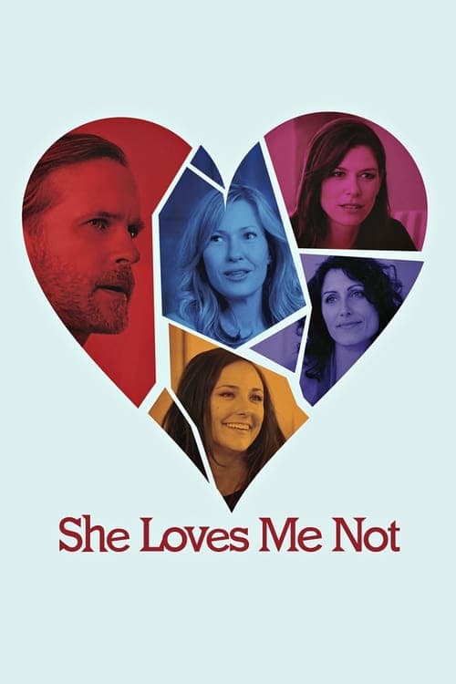 She Loves Me Not (2013) Movie Poster