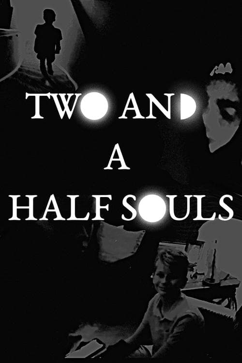 Two and a Half Souls