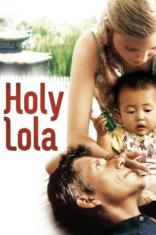 Holy Lola (2004) Movie Poster