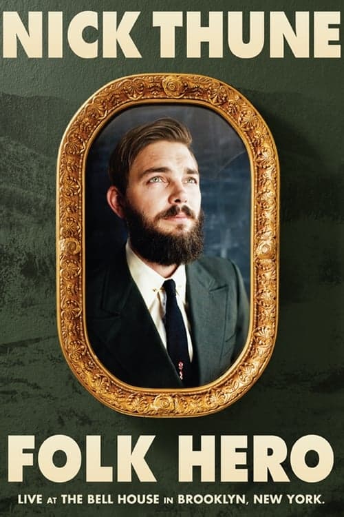 Nick Thune: Folk Hero (2014) Movie Poster