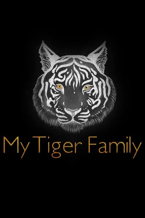 My Tiger Family (2024) Movie Poster