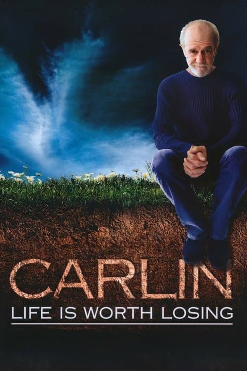 George Carlin: Life Is Worth Losing (2005) Movie Poster