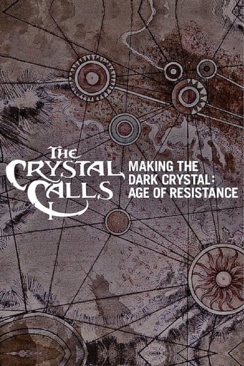 The Crystal Calls - Making The Dark Crystal: Age of Resistance (2019) Movie Poster