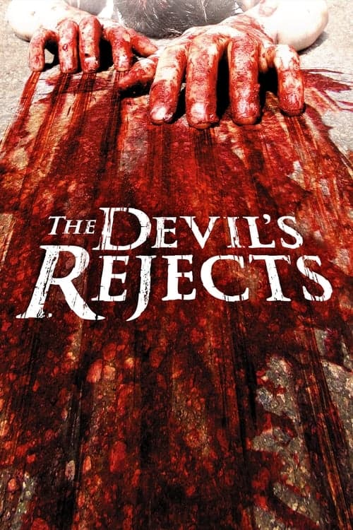 The Devil's Rejects (2005) Movie Poster