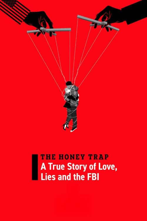 The Honey Trap: A True Story of Love, Lies and the FBI (2024) Movie Poster