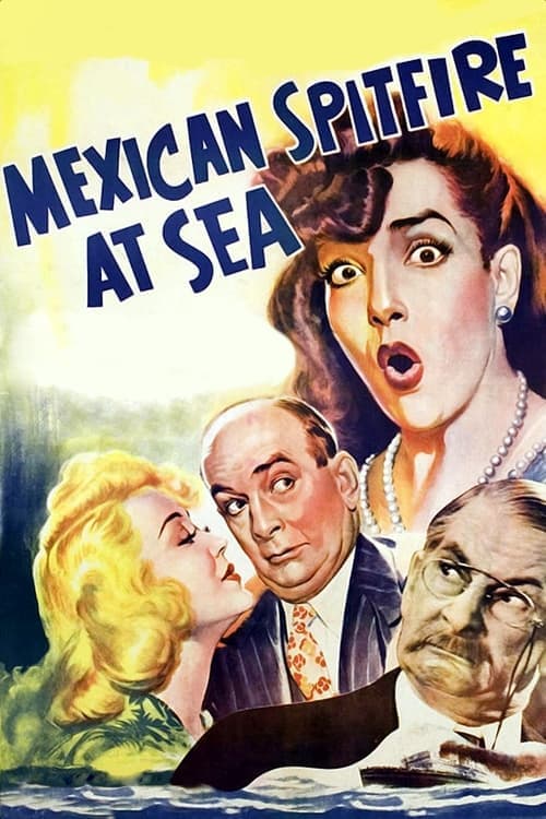 Mexican Spitfire at Sea (1942) Movie Poster