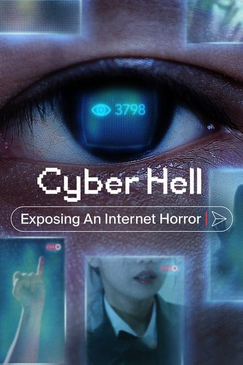 Cyber Hell: Exposing an Internet Horror (2022) Movie Poster