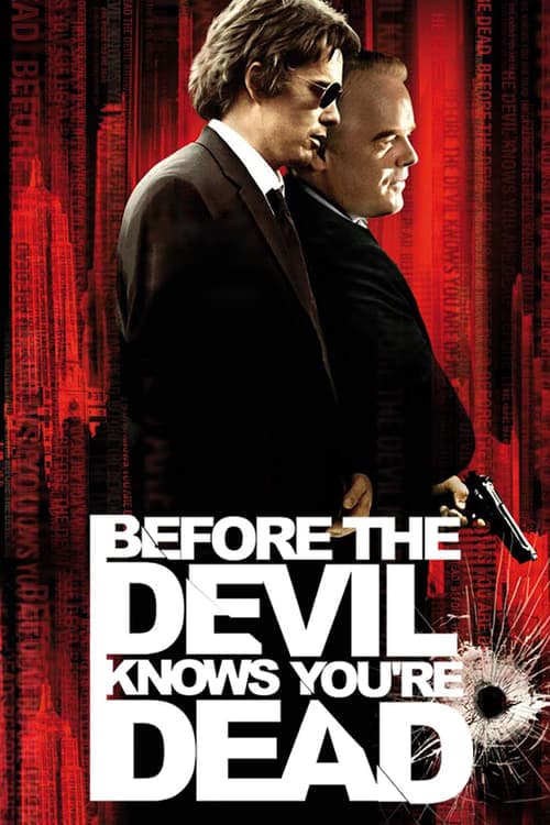 Before the Devil Knows You're Dead (2007) Movie Poster