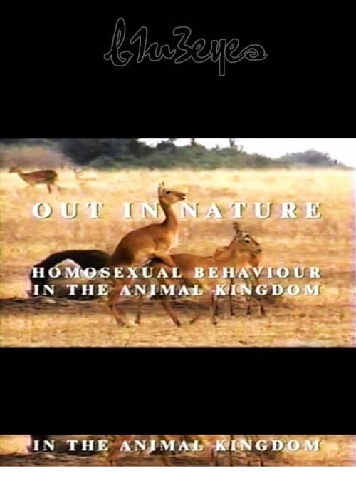 Out in Nature: Homosexual Behaviour in the Animal Kingdom (2001) Movie Poster