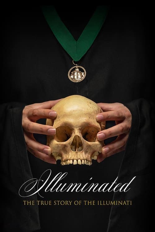 Illuminated: The True Story of the Illuminati (2019) Movie Poster