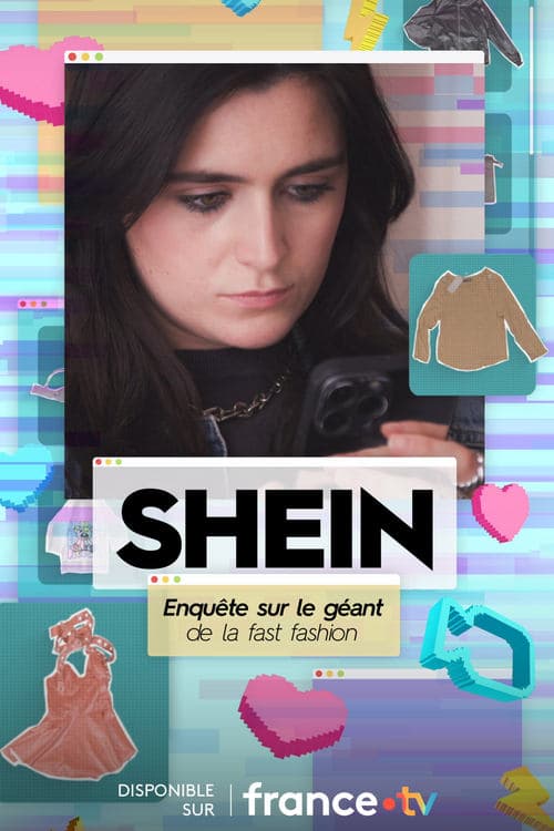 SHEIN : Enquête sur le géant de la fast fashion (2025) Movie Poster