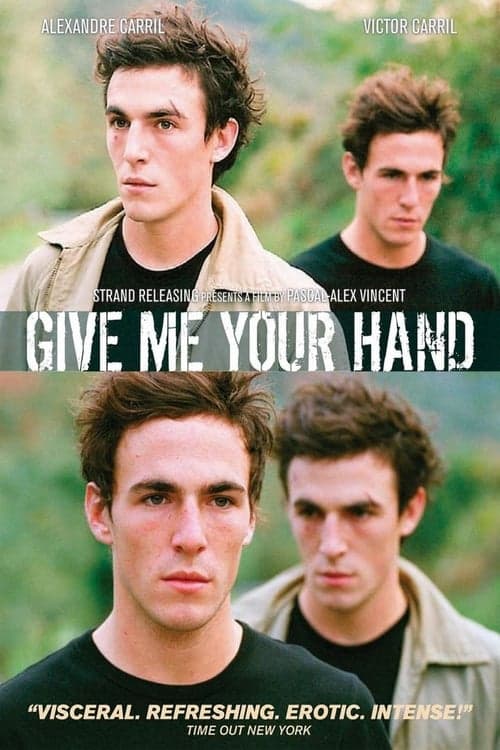 Give Me Your Hand (2008) Movie Poster