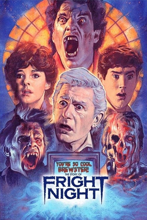 You're So Cool, Brewster! The Story of Fright Night (2016) Movie Poster