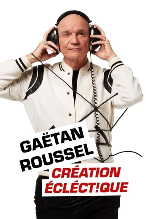 Gaëtan Roussel : Création éclect!que aux Francofolies de La Rochelle (2024) Movie Poster