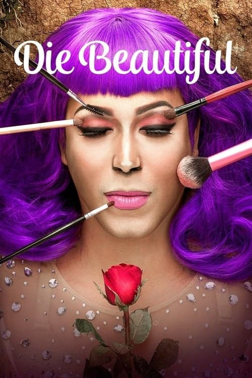 Die Beautiful (2016) Movie Poster