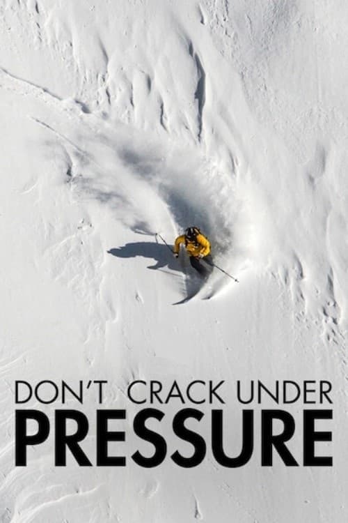 Don't Crack Under Pressure (2015) Movie Poster