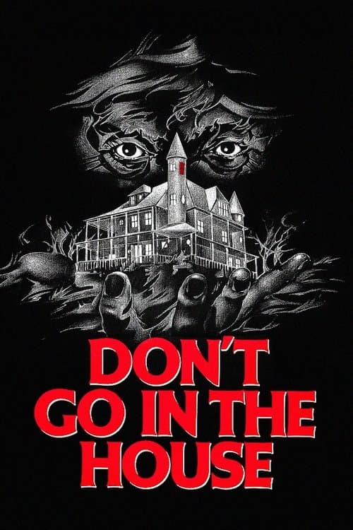 Don't Go in the House (1979) Movie Poster