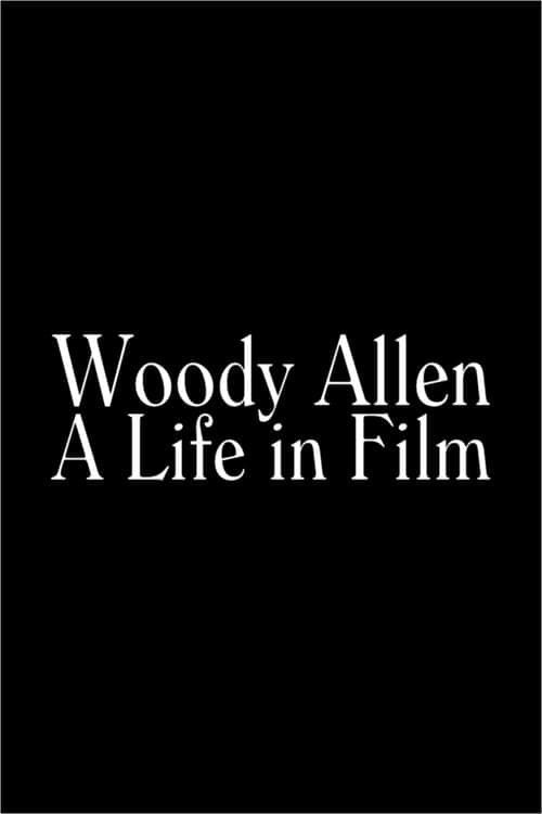 Woody Allen: A Life in Film (2002) Movie Poster