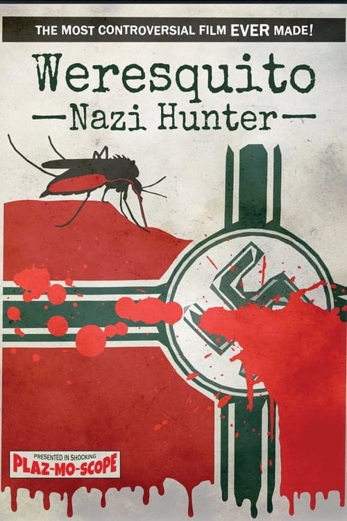 Weresquito: Nazi Hunter (2016) Movie Poster