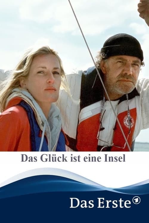 Das Glück ist eine Insel (2000) Movie Poster