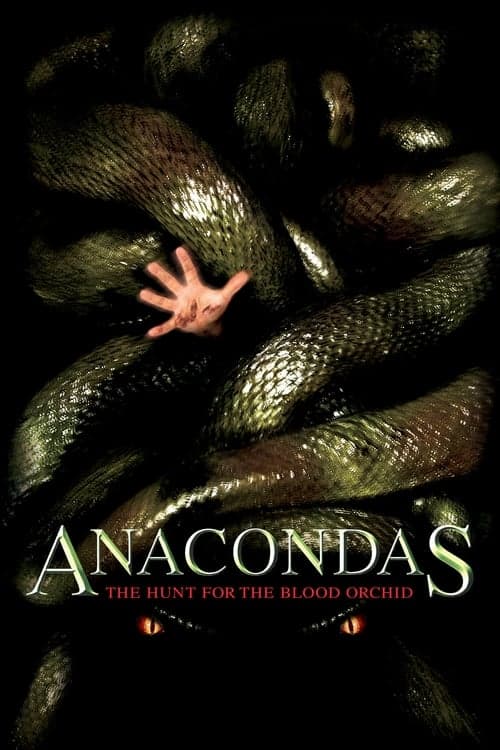 Anacondas: The Hunt for the Blood Orchid (2004) Movie Poster