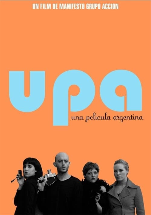 Upa! An Argentinian Movie (2007) Movie Poster