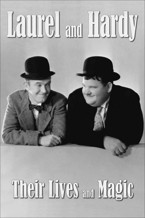 Laurel & Hardy: Their Lives and Magic (2011) Movie Poster