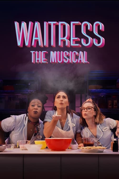 Waitress: The Musical (2023) Movie Poster