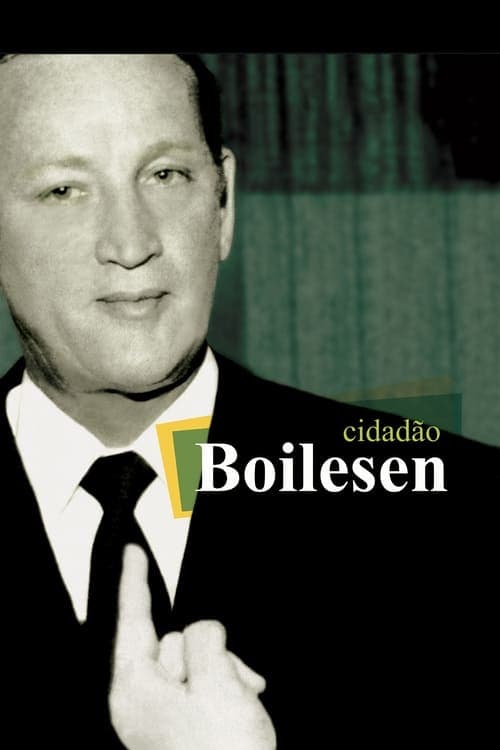 Citizen Boilesen (2009) Movie Poster