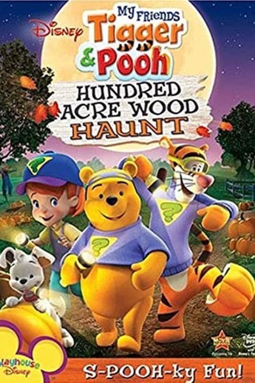 My Friends Tigger & Pooh: Hundred Acre Wood Haunt (2008) Movie Poster